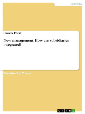 cover image of New management. How are subsidiaries integrated?